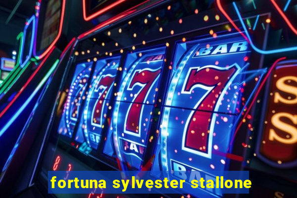 fortuna sylvester stallone